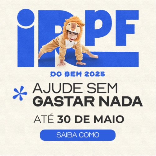 IRPF do bem 2025. Ajude sem gastar nada. Até 30 de maio. Clique aqui para saber mais.