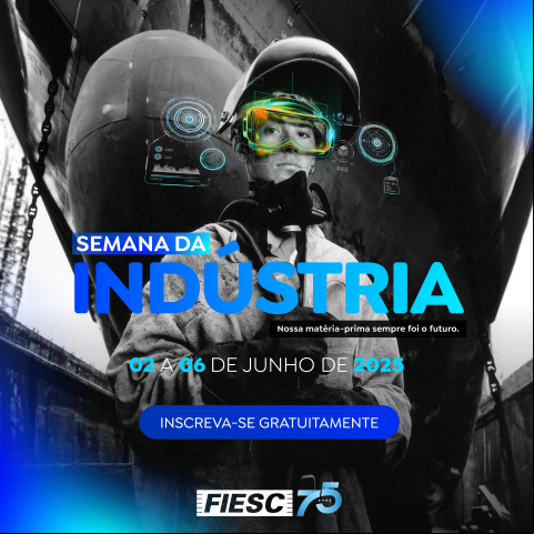 Semana da Indústria - nossa matéria-prima sempre foi o futuro. De 02 a 06 de junho de 2025. Clique aqui e confira a programação.